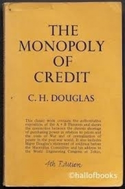 ¿Qué es el “Monopolio del Crédito”?